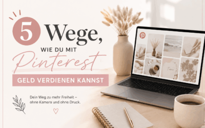 5 Wege, wie du mit Pinterest Geld verdienen kannst