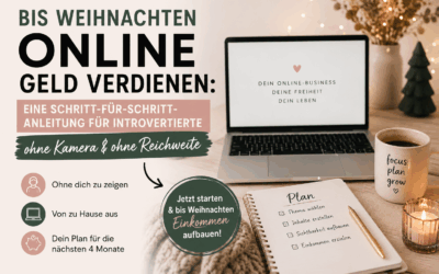 Bis Weihnachten online Geld verdienen: Schritt-für-Schritt-Anleitung für Introvertierte